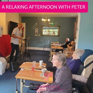 A Relaxing Afternoon With Peter Downsvale Nursing Home