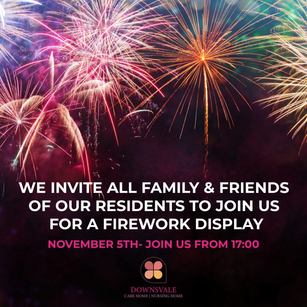To The Family & Friends Of Our Residents- You’re Invited to Our Firework Display