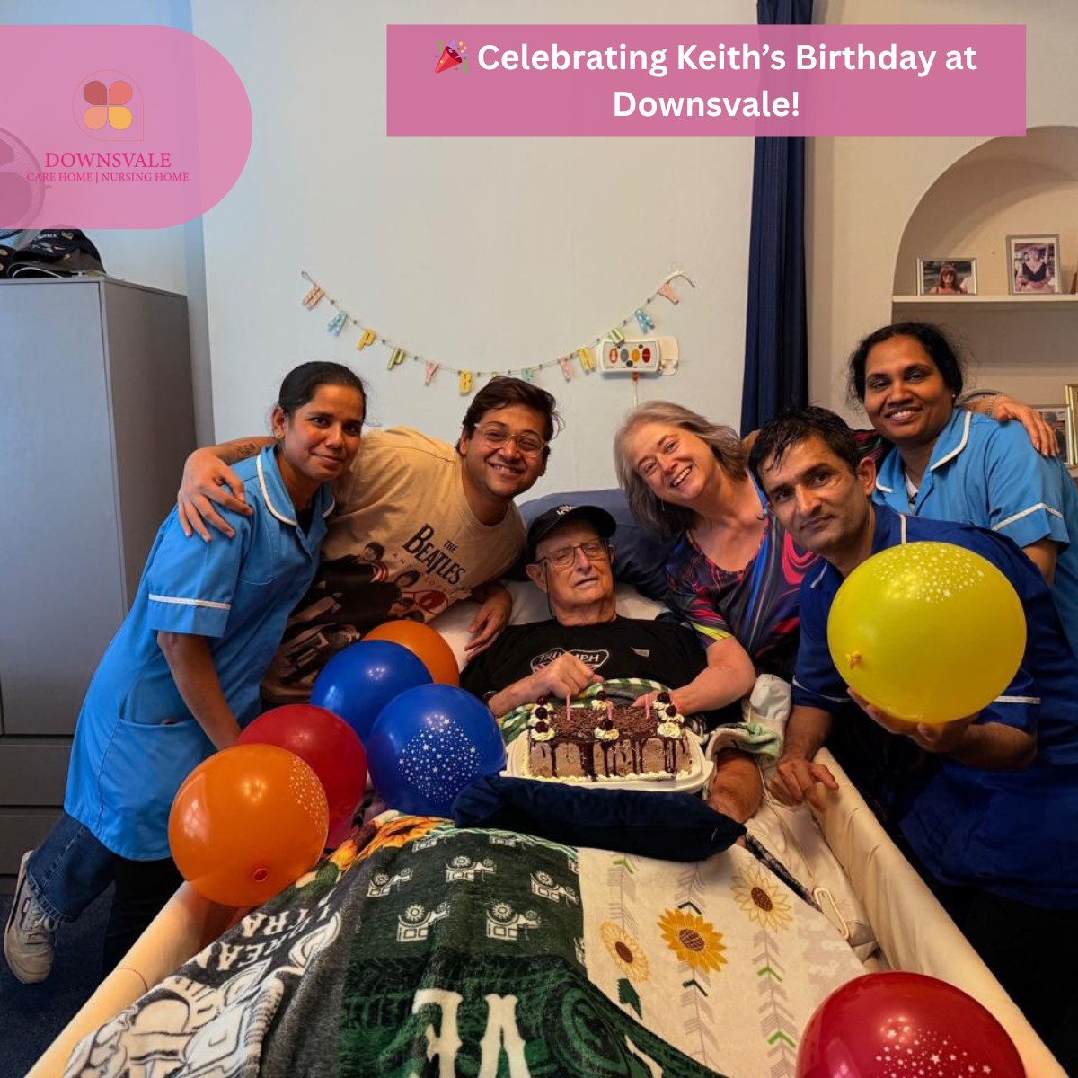Celebrating Keith’s Birthday at Downsvale Nursing Home